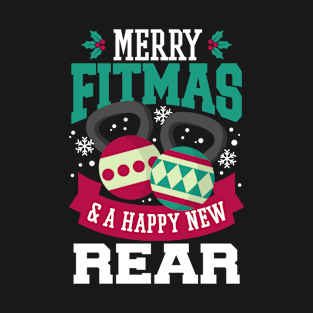 Merry Fitmas and Happy New Rear T-Shirt