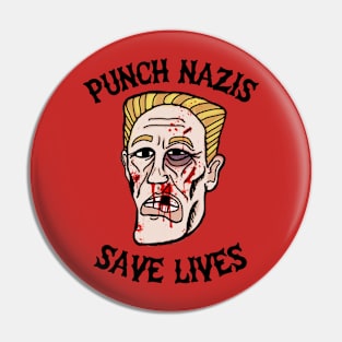 Punch Nazis Save Lives (Black Text) Pin