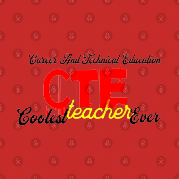 Career And Technical Education Cte Teacher by KoumlisArt