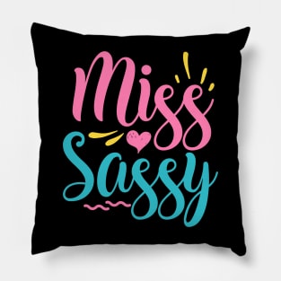 Miss sassy Pillow