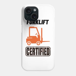 Forklift Certified Phone Case