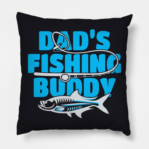 Dads Fishing Buddy Children Fisher Gift Pillow by Foxxy Merch