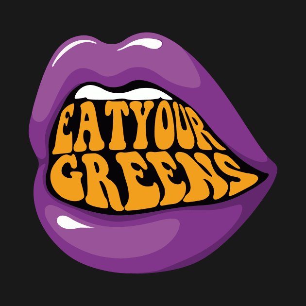 Eat your greens by CatchyFunky