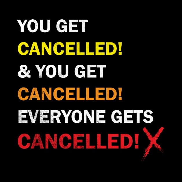 Cancelled by Hoogie Tees