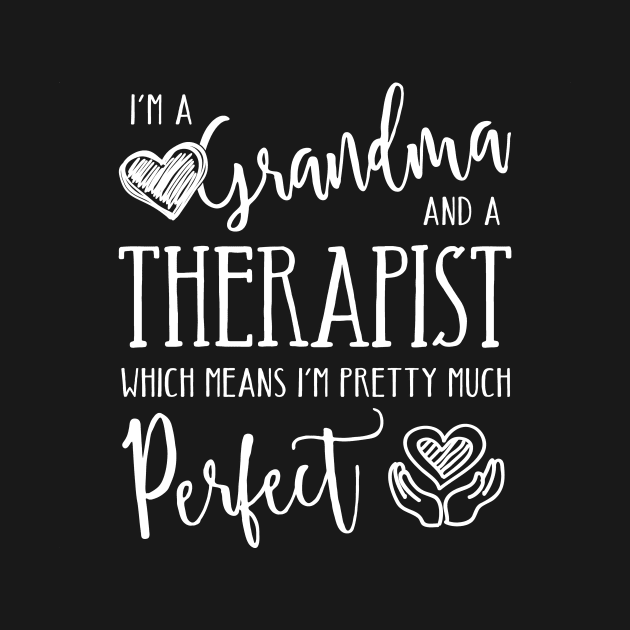 Perfect Grandma and Therapist by TheStuffHut