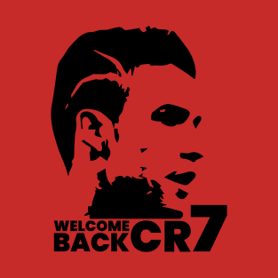 cristiano ronaldo Welcome Back CR7 T-Shirt
