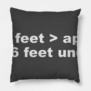 6 feet apart white Pillow