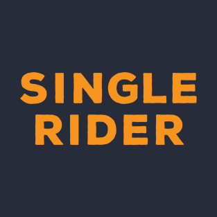 Single Rider T-Shirt