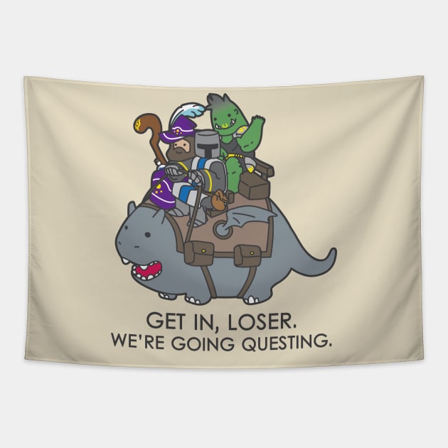 Get in, Loser. We're going questing. - Light Colors Tapestry by CVDesign