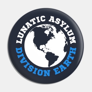 Lunatic Asylum Division Earth Pin