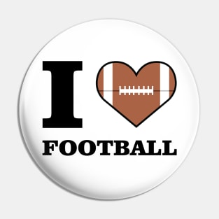 I Love American Football Pin