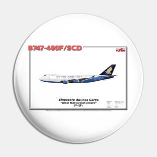 Boeing B747-400F/SCD - Singapore Airlines Cargo "Great Wall Hybrid Colours" (Art Print) Pin