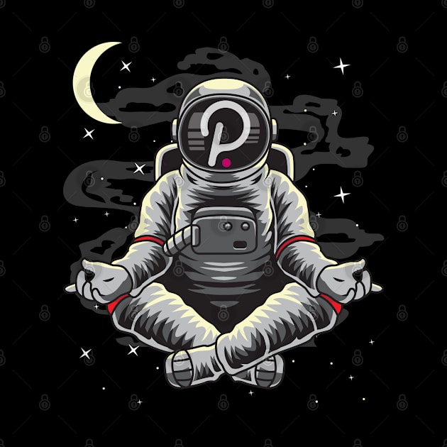 Astronaut Yoga Polkadot DOT To The Moon Crypto Token Cryptocurrency Wallet Birthday Gift For Men Women Kids by Thingking About