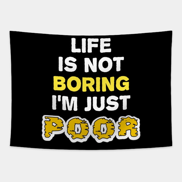 Life is Not Boring, I'm Just Poor | Quirky Frog | Gama chan Tapestry by YourSelf101