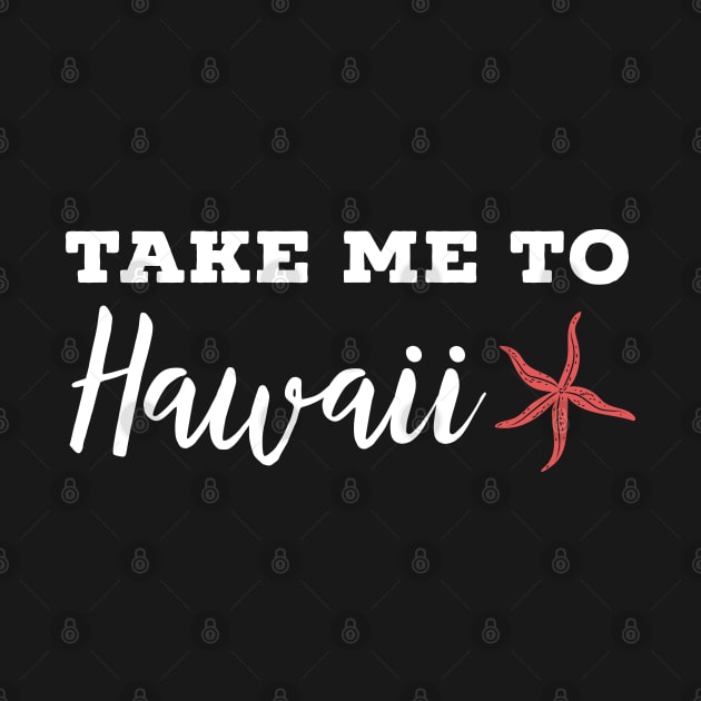 Take me to Hawaii by ArtfulTat