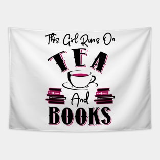 This Girl Runs On Tea and Books Tapestry