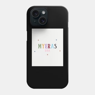 My Eras era Phone Case