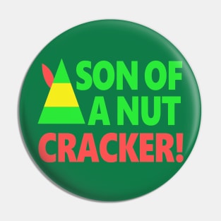 Son Of A Nutcracker Pin