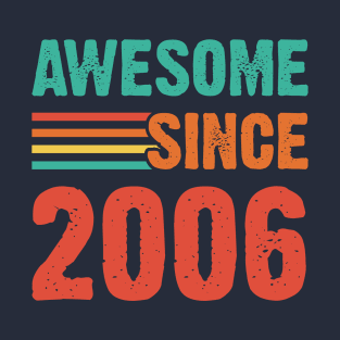 Vintage Awesome Since 2006 T-Shirt