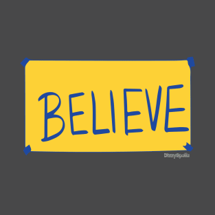 Believe T-Shirt