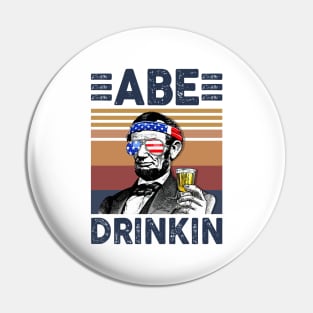 Abe Drinkin US Drinking 4th Of July Vintage Shirt Independence Day American T-Shirt Pin