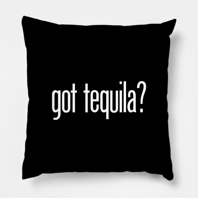 got tequila? Pillow by eBrushDesign