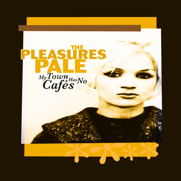 The Pleasures Pale / No Cafés by Jeffrey Alan Bright Music Archive