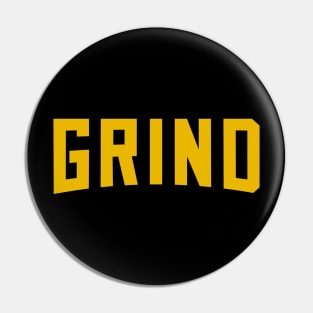 GRIND! Gold Edition Pin