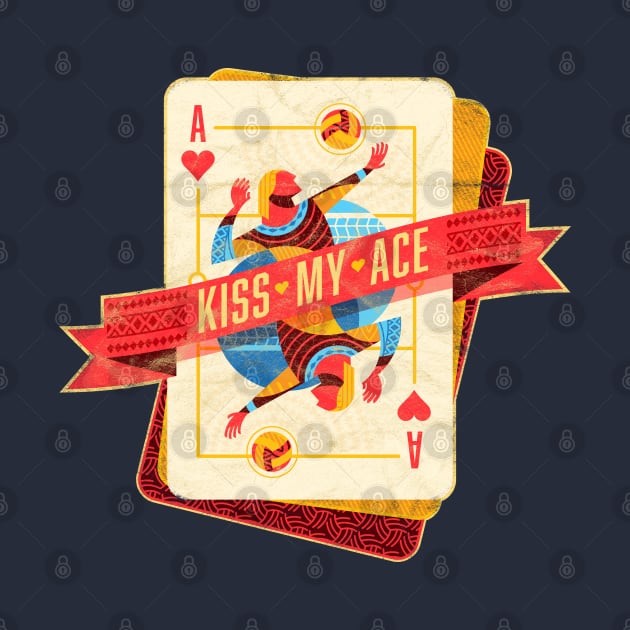 Kiss my Ace (of Hearts) by Volleyball Merch