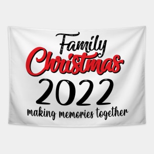 Family Christmas 2022 making memories together, Matching Family Christmas 2022 Team Santa Elf Squad Pajamas Tapestry