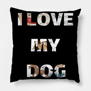 I Love My Dog Pillow