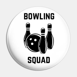 Bowling Squad Pin