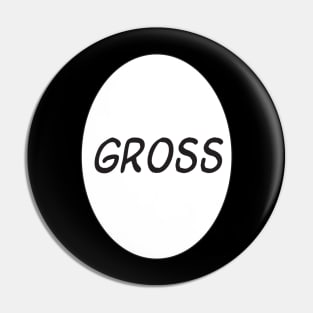 Gross Pin