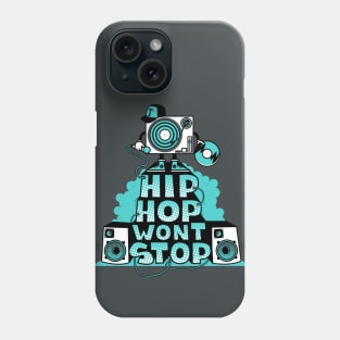 Hip Hop Won't Stop Phone Case