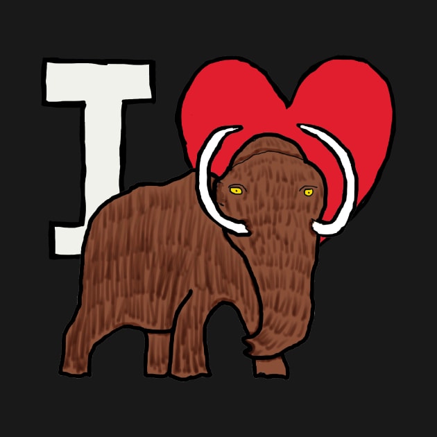 I Love Woolly Mammoths by Mark Ewbie