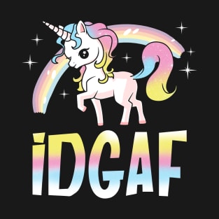 Cute Unicorn IDGAF T-Shirt