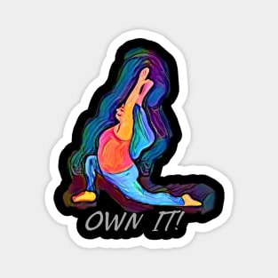 OWN IT! Plus-sized YOGA Magnet