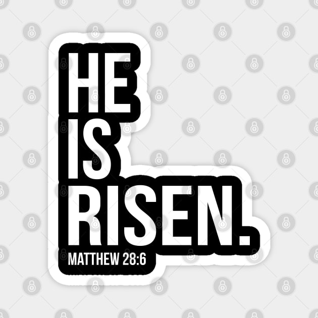 He Is Risen Bible Scripture Verse Christian Magnet by sacredoriginals