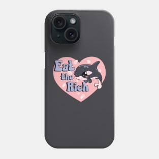 Eat the Rich! - Orcanize! Phone Case