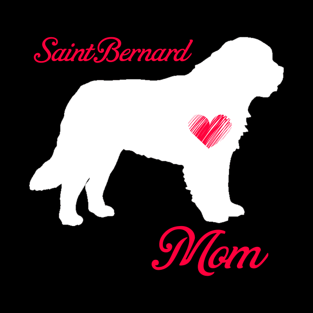 Saint bernard mom   cute mother's day t shirt for dog lovers by jrgenbode