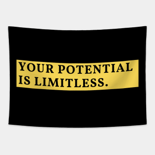 Your potential is limitless Tapestry