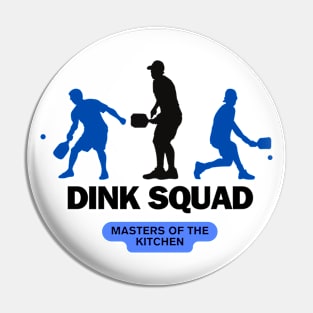 Dink Squad Pin