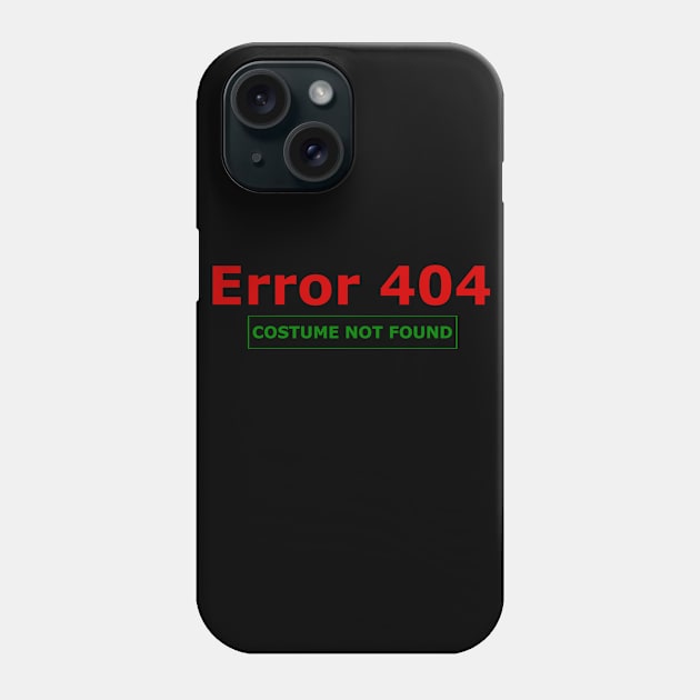 Error 404 Halloween costume Phone Case by The_Dictionary