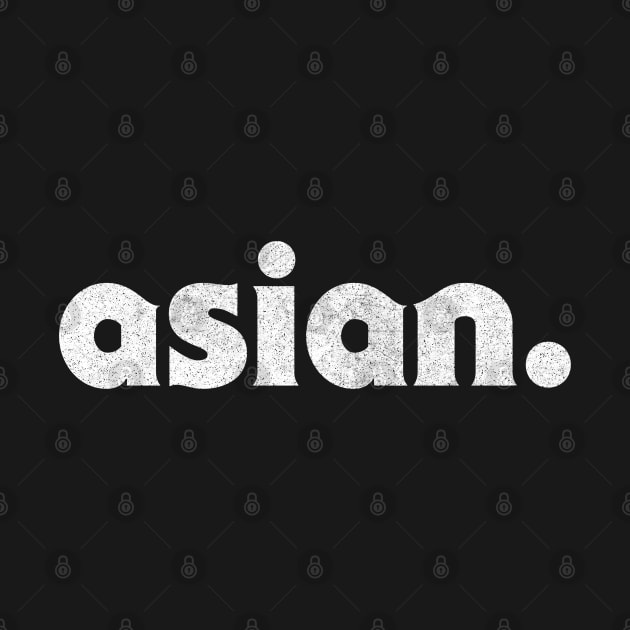 Asian / Faded Type Design by DankFutura