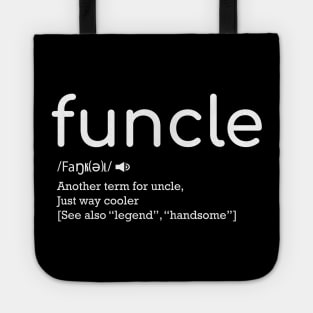 Funcle Definition shirt Uncle Shirt, Funny Uncle Shirt, New Uncle Gift, Gift For Uncles Tote