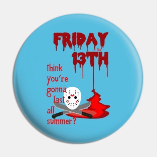 Friday the 13th Pin