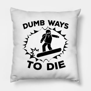 Dumb ways to die Pillow