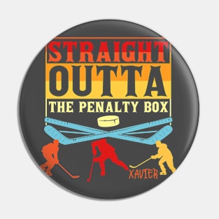 Straight outta penalty box (Xavier) Pin