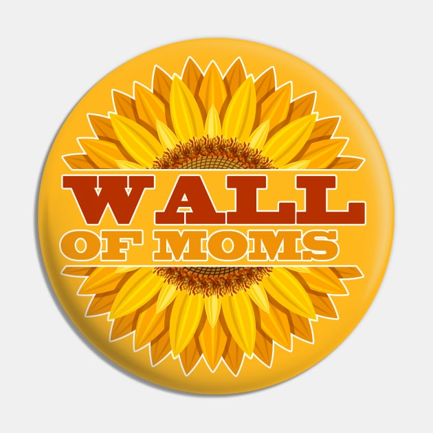 Wall of Moms Pin by Sofiia Golovina