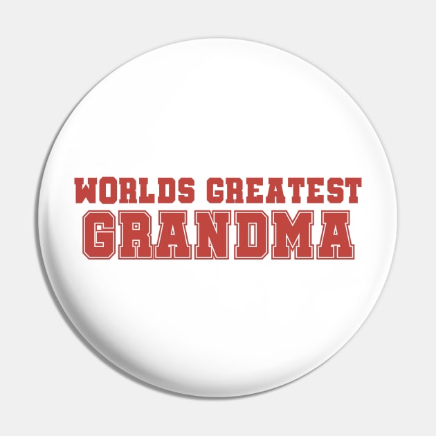Worlds Greatest Grandma Pin by rachelaranha